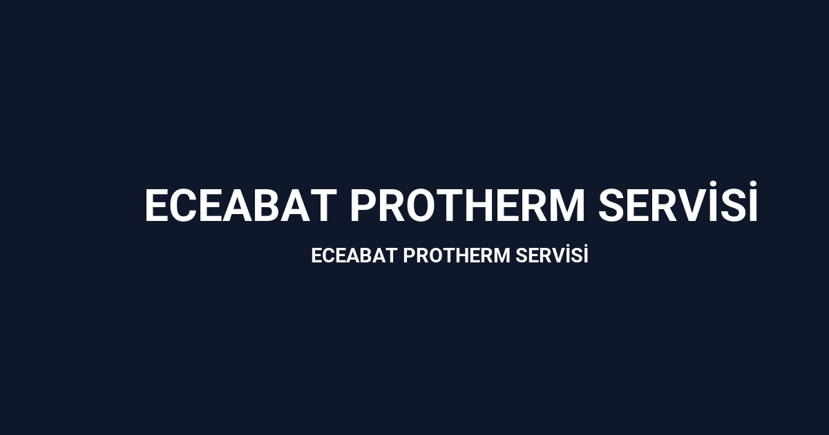 Çarşamba Protherm Servisi